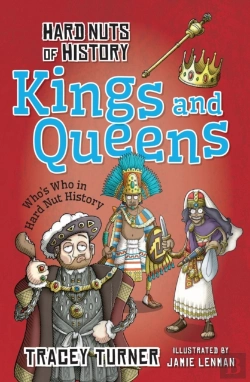 Bertrand.pt - Hard Nuts Of History: Kings And Queens