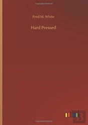 Hard Pressed