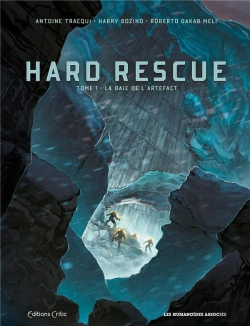 Bertrand.pt - Hard Rescue T.1 ; La Baie De L'Artefact
