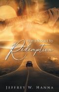 Hard Road To Redemption