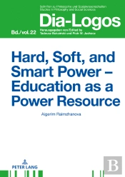 Hard, Soft, And Smart Power  Education As A Power Resource