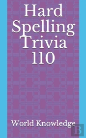 Hard Spelling Trivia 110