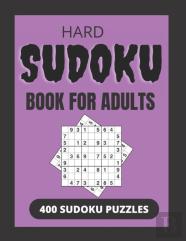 Hard Sudoku Book For Adults 400 Sudoku Puzzles