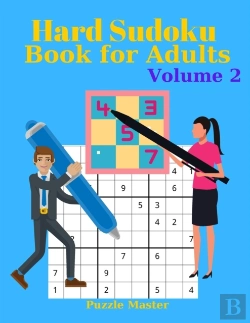 Bertrand.pt - Hard Sudoku Book For Adults Volume 2 - Large Print Sudoku Puzzles With Solutions For Advanced Players