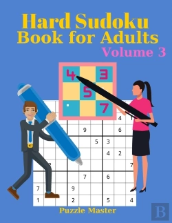 Bertrand.pt - Hard Sudoku Book For Adults Volume 3 - Large Print Sudoku Puzzles With Solutions For Advanced Players