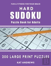 Hard Sudoku Puzzle Book For Adults: 200