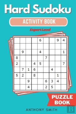 Bertrand.pt - Hard Sudoku Puzzle | Expert Level Sudoku With Tons Of Challenges For Your Brain (Hard Sudoku Activity Book)