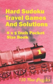 Hard Sudoku Travel Games And Solutions