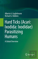 Hard Ticks (Acari: Ixodida: Ixodidae) Parasitizing Humans