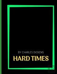 Hard Times By Charles Dickens