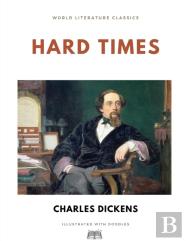 Hard Times / Charles Dickens / World Literature Classics / Illustrated With Doodles