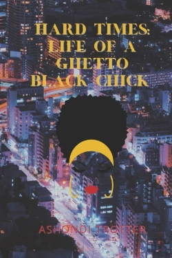 Bertrand.pt - Hard Times: Life Of A Ghetto Black Chick