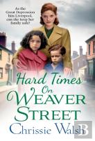 Hard Times On Weaver Street