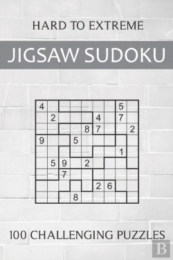 Bertrand.pt - Hard To Extreme Jigsaw Sudoku - 100 Challenging Puzzles