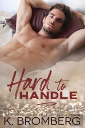 Hard To Handle (The Play Hard Series Book 1)