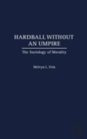 Hardball Without An Umpire