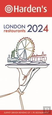 Harden'S London Restaurants 2024