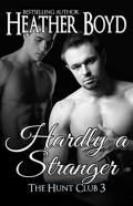 Hardly A Stranger