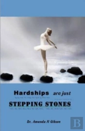 Hardships Are Just Stepping Stones