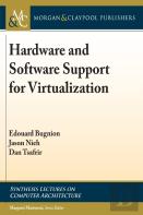 Hardware And Software Support For Virtualization