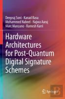 Hardware Architectures For Post-Quantum Digital Signature Schemes