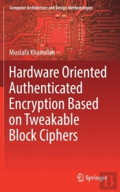 Hardware Oriented Authenticated Encryption Based On Tweakable Block Ciphers