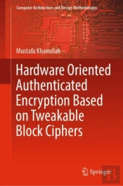 Hardware Oriented Authenticated Encryption Based On Tweakable Block Ciphers