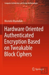 Hardware Oriented Authenticated Encryption Based On Tweakable Block Ciphers