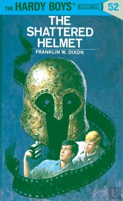 Bertrand.pt - Hardy Boys 52: The Shattered Helmet