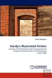 Hardy'S Illustrated Fiction