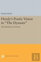 Hardy'S Poetic Vision In The Dynasts