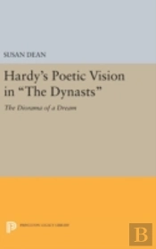Hardy'S Poetic Vision In The Dynasts