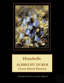 Bertrand.pt - Harebells: Albrecht Durer Cross Stitch P