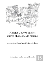 Hareng Couvre-Chef Et Autres Chansons De Marins