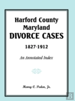 Bertrand.pt - Harford County, Maryland, Divorce Cases,