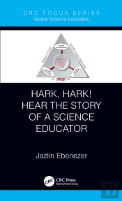 Hark, Hark! Hear The Story Of A Science Educator