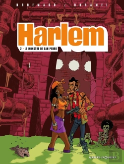 Bertrand.pt - Harlem - Tome 02 : Le Monstre De San Pedro