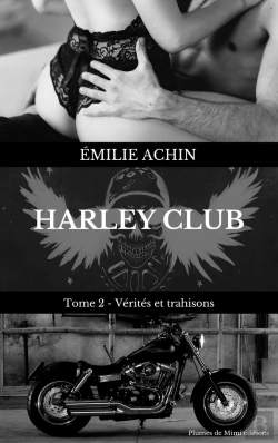 Bertrand.pt - Harley Club - Tome 2 : Vérités Et Trahisons