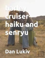 Harley Cruiser-Haiku And Senryu