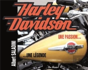 Harley-Davidson, Une Passion, Une Legende