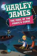 Harley James And The Peril Of The Pirate'S Curse