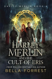 Harley Merlin And The Cult Of Eris