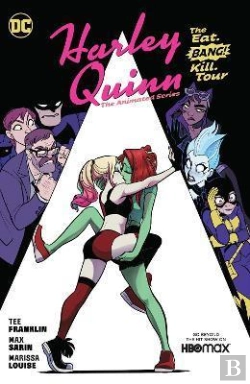 Bertrand.pt - Harley Quinn: The Animated Series - The Eat. Bang! Kill Tour Vol. 1