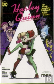 Harley Quinn: The Animated Series Volume 1: The Eat. Bang! Kill. Tour
