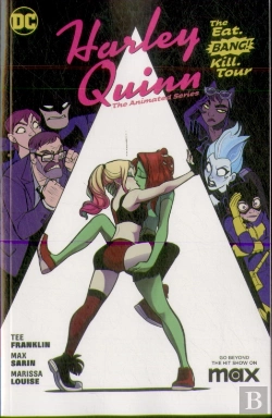 Bertrand.pt - Harley Quinn: The Animated Series Volume 1: The Eat. Bang! Kill. Tour