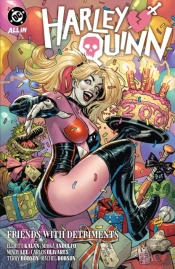 Harley Quinn Vol. 2: Friends With Detriments