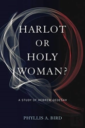 Harlot Or Holy Woman?