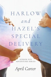 Harlow And Hazel'S Special Delivery