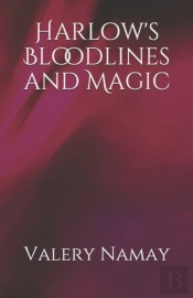 Harlow'S Bloodlines And Magic