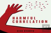 Harmful Correlation
